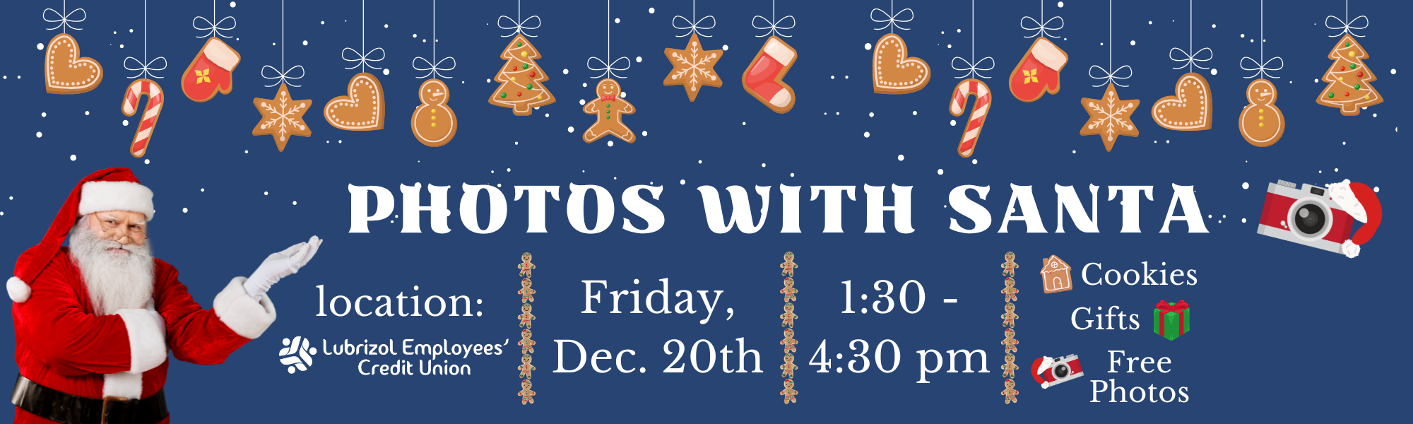 Free pictures with Santa. December 20th from 1:30-4:30 pm at LZECU.